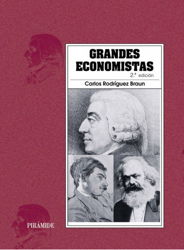 Grandes Economistas / Great Economists / Rodriguez Braun, Ca