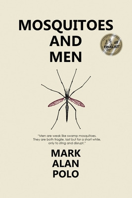 Libro Mosquitoes And Men - Polo, Mark Alan