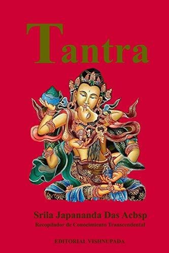 Tantra: Espíritu Y Materia