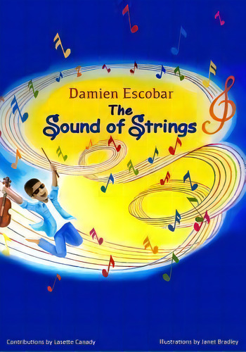 The Sound Of Strings, De Damien Escobar. Editorial Lcm Publishing, Tapa Blanda En Inglés