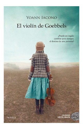 El Violin De Goebbels