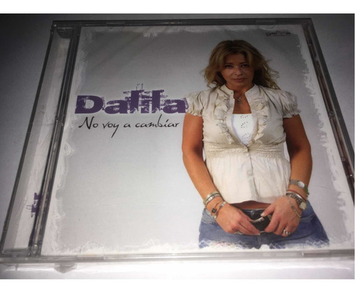 Dalila No Voy A Cambiar Cd Nuevo Original Cerrado