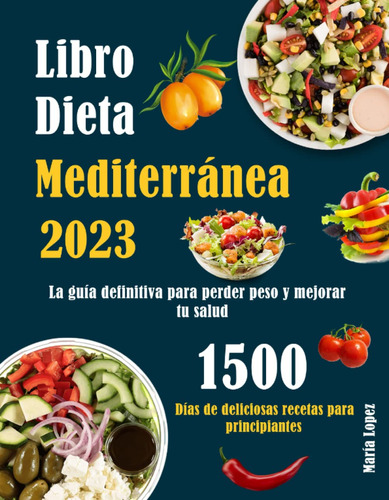 Libro: Libro Dieta Mediterránea 2023 En Español, Tapa Blanda