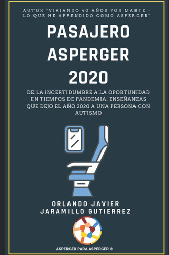 Libro: Pasajero Asperger 2020: De La Incertidumbre A La Opor