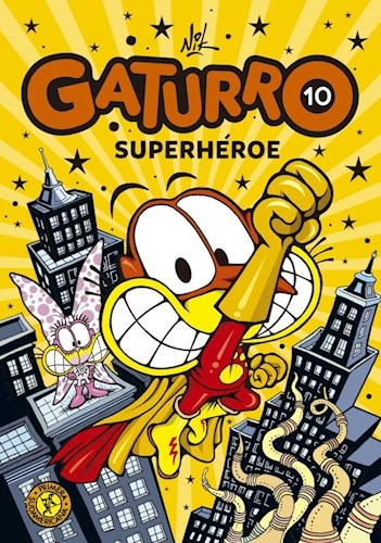 Gaturro Superhéroe - Gaturro 10 - Nik