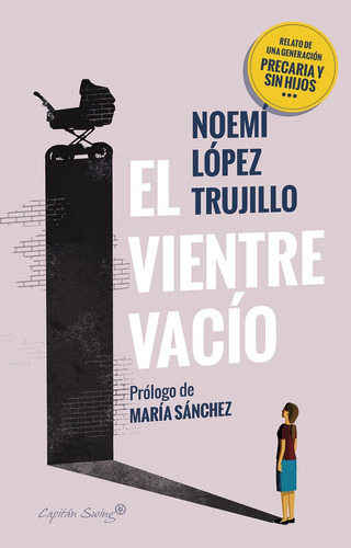 El Vientre Vacio - Lopez Trujillo, Noemi