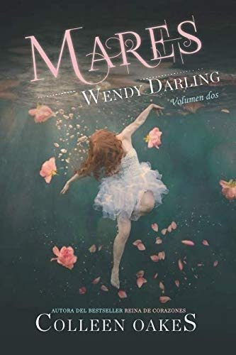 Libro: Mares: Wendy Daling 2 (spanish Edition)