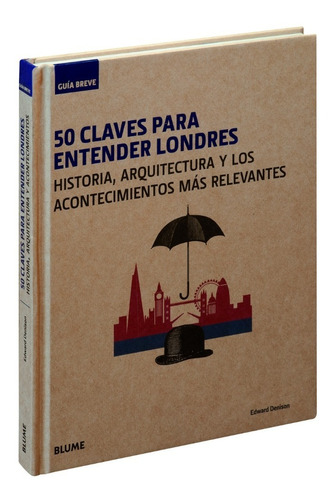 50 Claves Para Entender Londres  Libro