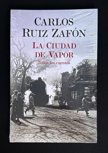 La Ciudad De Vapor  Carlos Ruiz Zafon