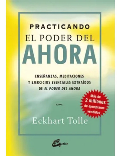 Practicando El Poder Del Ahora - Eckhart Tolle