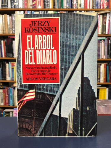 El Árbol Del Diablo - Jerzy Kosinski - Argos Vergara