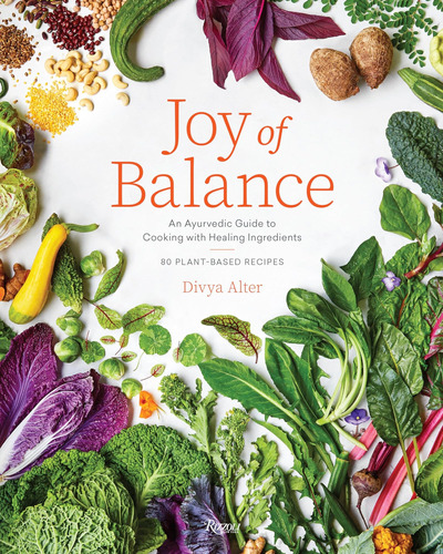 Libro: Joy Of Balance - An Ayurvedic Guide To Cooking With H
