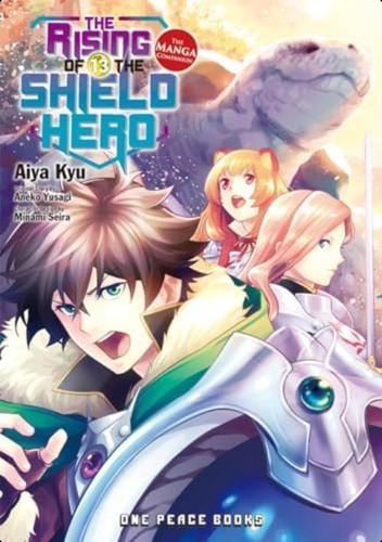 The Rising Of The Shield Hero Volume 13: The Manga Companion (the Rising Of The Shield Hero Series: Manga Companion), De Yusagi, Aneko. Editorial One Peace Books, Tapa Blanda En Inglés