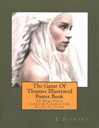 Libro The Game Of Thrones Illustrated Poster Book - L Ste...