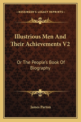 Libro Illustrious Men And Their Achievements V2: Or The P...