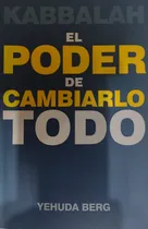 Comprar El Poder De Cambiarlo Todo \u002F Yehuda Berg \u002F Kabbalah-#38