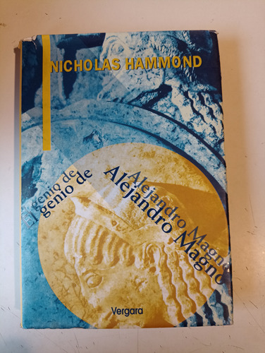 El Genio De Alejandro Magno Nicholas Hammond 