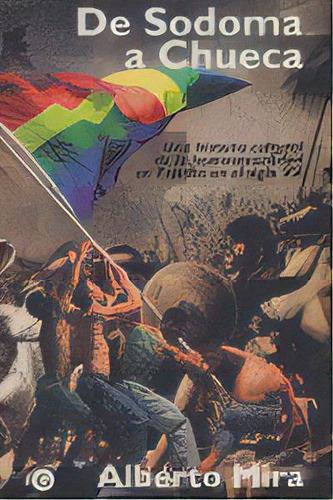 De Sodoma A Chueca, De Mira,alberto. Editorial Egales, S.l., Tapa Blanda En Español