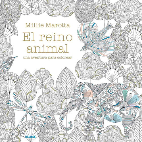 Libro El Reino Animal - Marotta, Millie