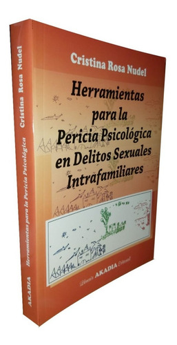 Herramientas Para La Pericia Psicológica En Delitos Sex. Int