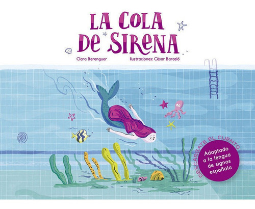 La Cola De Sirena, De Berenguer Revert, Clara. Editorial Carambuco Ediciones, Tapa Dura En Español