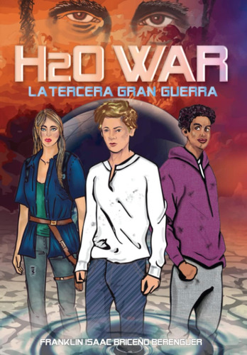 Libro: H2o War: La Tercera Gran Guerra (spanish Edition)