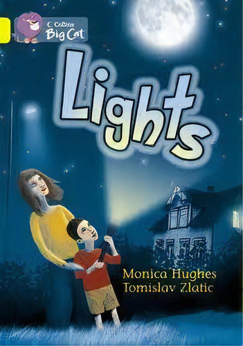 Lights - Band 3 - Big Cat, De Hughes, Monica. Editorial Harper Collins Publishers Uk En Inglés, 2006