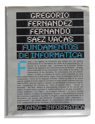 Fundamentos De Informática - Fernández & Saez Vacas