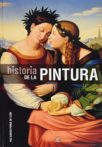 Historia De La Pintura (historia Del Arte)