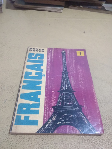 Cours De Français 1 Lucienne Royer Y A Royer. Kapelusz 1965