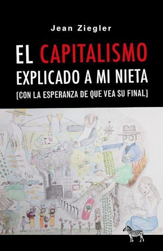 Libro El Capitalismo Explicado A Mi Nieta [con La Esperanza 