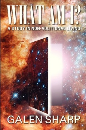 Libro What Am I? A Study In Non-volitional Living - Galen...
