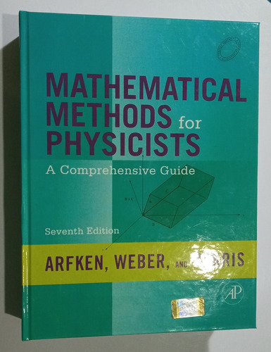 Mathematical Methods For Physicists - Arfken George