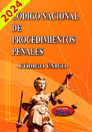 Código Nacional De Procedimientos Penales 2024 (código Únic