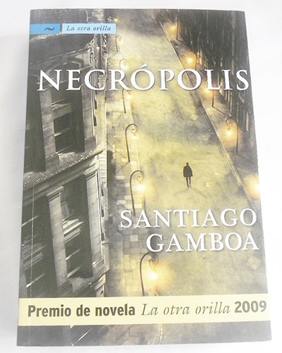 Necropolis - Santiago Gamboa - Libro