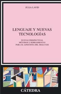 Libro Lenguaje Y Nuevas Tecnologías De Lavid Julia Catedra