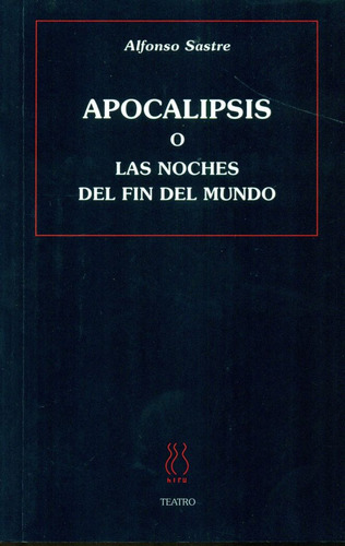 Libro Apocalipsis O Las Noches Del Fin Del Mundo - Sastre...
