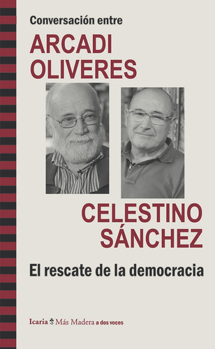 Conversacion Entre Arcadi Olivres Y Celestino Sanchez. El...