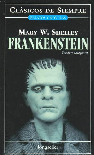 Frankenstein - Mary Shelley