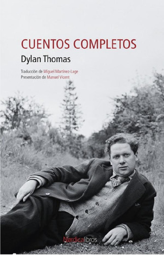 Libro - Cuentospletos, De Dylan Thomas. Editorial Nórdica, 