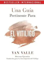 Comprar Libro: Una Guía Pertinente Para El Vitiligo (spanish Editio
