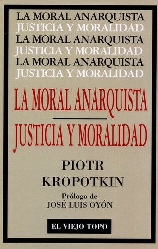 Libro La Moral Anarquista Justicia Y Moralidad