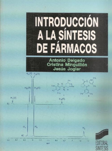 Libro Introduccion A La Sintesis De Farmacos De Antonio DeLG