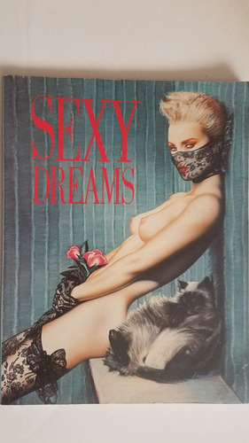 Sexy Dreams Ilustraciones De Arte Erotico Taschen Ilustrado (Usado)