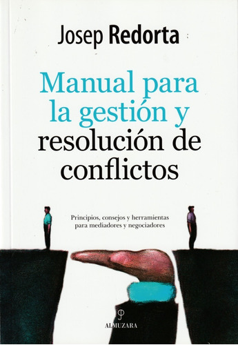 Manual Para La Gestión Y Resolución De Conflictos. J Redorta