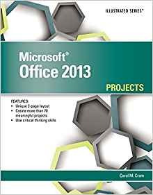 Microsoft Office 2013 Illustrated Projects