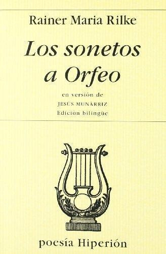 Sonetos A Orfeo, De Rainer María Rilke., Vol. 0. Editorial Hiperion, Tapa Blanda En Español, 2003