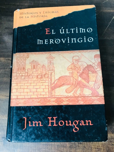 El Último Merovingio - Jim Hougan