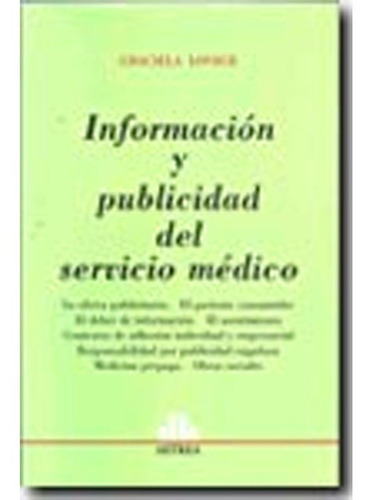 Informacion Y Publicidad Del Servicio Medico, De Lovece. Editorial Astrea, Tapa Blanda En Español, 2004