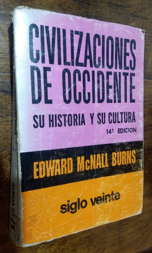 Civilizaciones De Occidente Tomo 2 Mcnall Burns Siglo Veinte